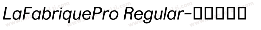 LaFabriquePro Regular字体转换